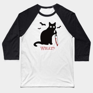 What? Cat Baseball T-Shirt